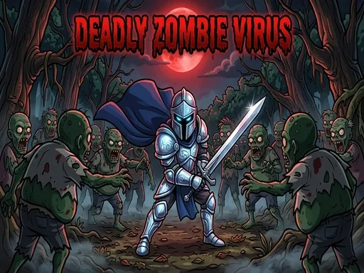 Deadly Zombie Virus